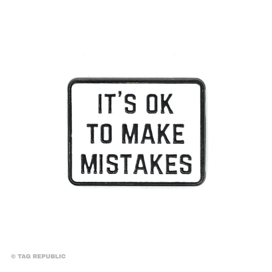 It´s Ok To Make Mistakes - emalipinssi