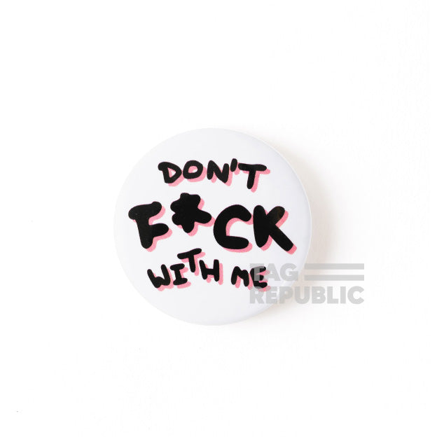 Don’t f*ck with me - rintanappi